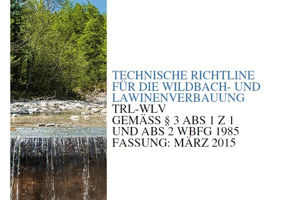 Coverbild der Broschüre - Technische Richtlinie der Wildbach- und Lawinenverbauung