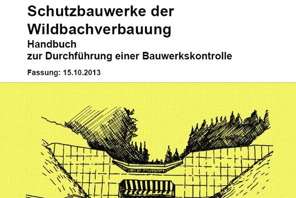 Coverbild der Broschüre Schutzbauwerke der Wildbachverbauung