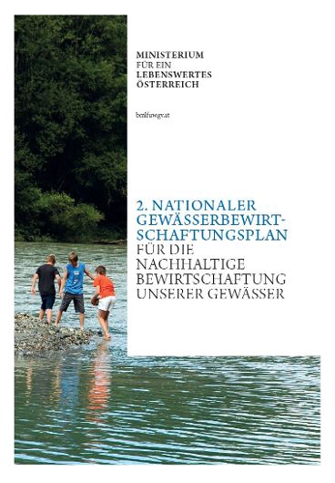 2. Nationaler Gewässerbewirtschaftungsplan - für die nachhaltige Bewirtschaftung unserer Gewässer