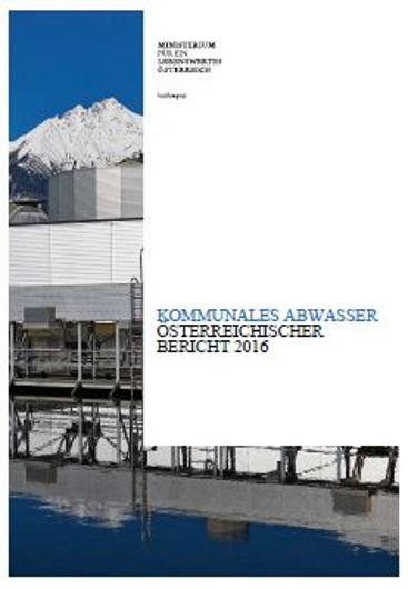 Kommunales Abwasser - Österreichischer Bericht 2016