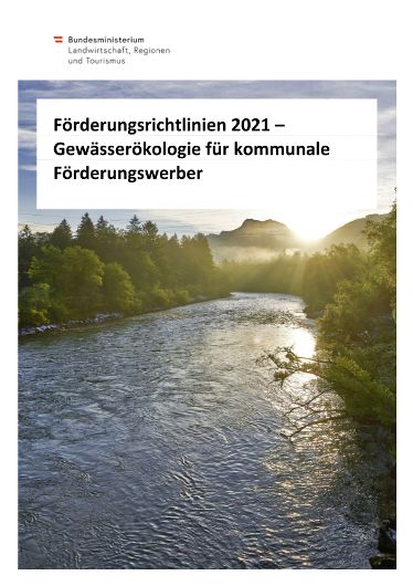 Förderungrichtlinien 2021 - Gewässerökologie für kommunale Förderungswerber